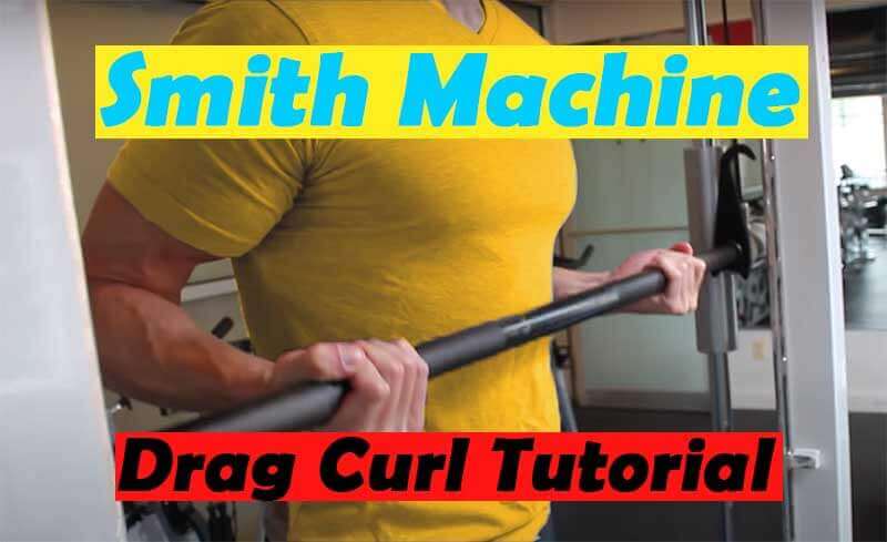 Smith Machine Biceps Drag Curls Tutorial