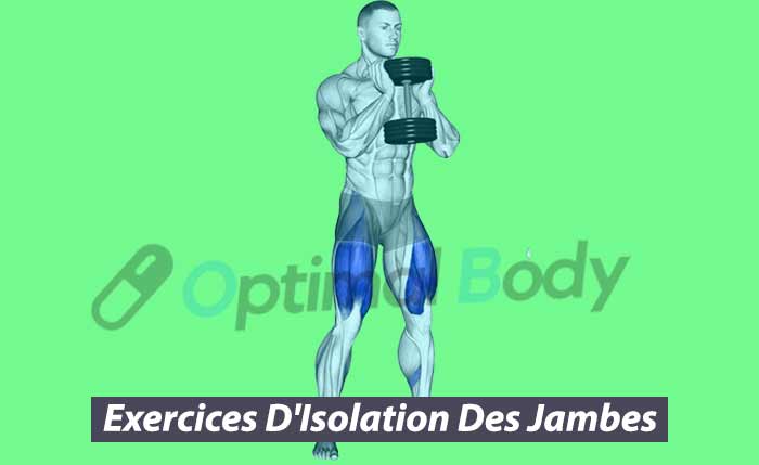 Exercices DIsolation Des Jambes
